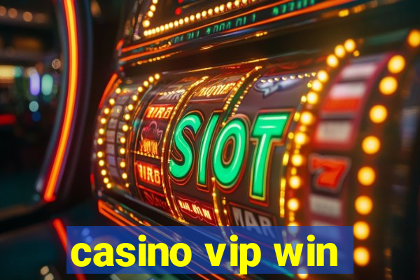 casino vip win
